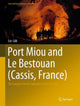 Book cover of: Port Miou and Le Bestouan (Cassis, France). By: Eric Gilli