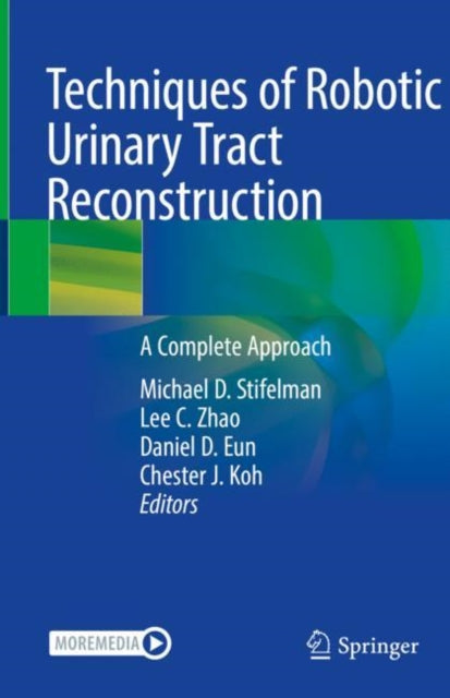Book cover of: Techniques of Robotic Urinary Tract Reconstruction. By: Michael Stifelman