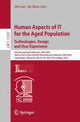 Book cover of: Human Aspects of IT for the Aged Population. Technologies, Design and User Experience. By: Qin Gao