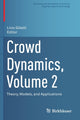 Book cover of: Crowd Dynamics, Volume 2. By: Livio Gibelli