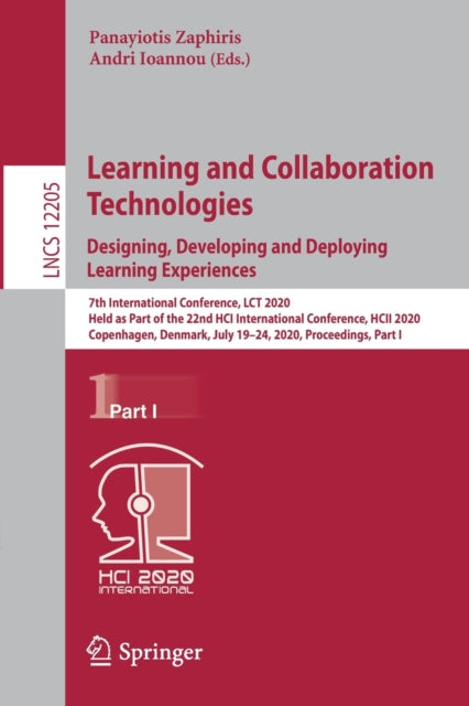 Book cover of: Learning and Collaboration Technologies. Designing, Developing and Deploying Learning Experiences. By: Panayiotis Zaphiris