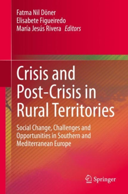 Book cover of: Crisis and Post-Crisis in Rural Territories. By: Fatma Nil Döner