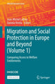 Book cover of: Migration and Social Protection in Europe and Beyond (Volume 1). By: Jean-Michel Lafleur