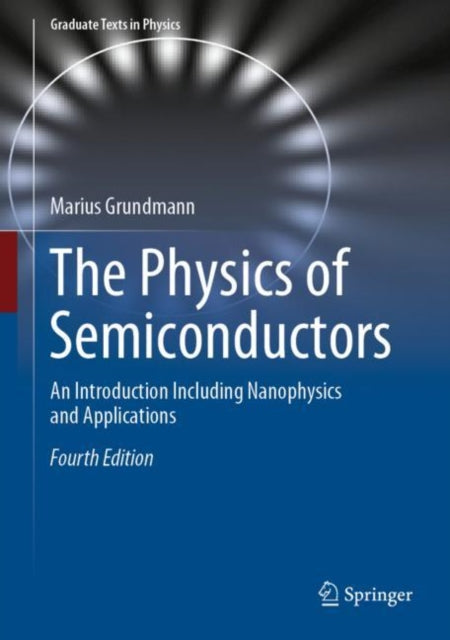 Book cover of: Physics of Semiconductors. By: Marius Grundmann