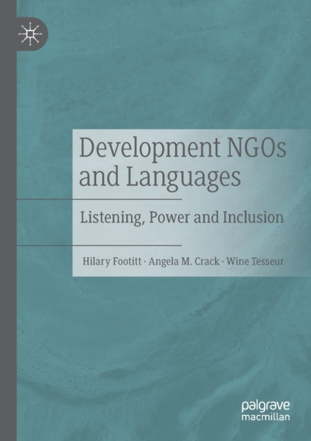 Book cover of: Development NGOs and Languages. By: Hilary Footitt