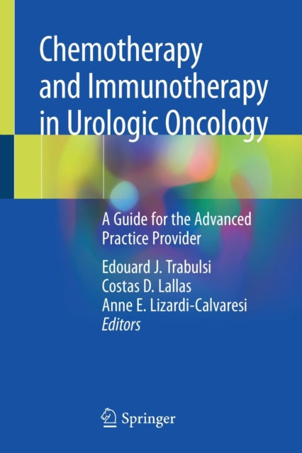 Book cover of: Chemotherapy and Immunotherapy in Urologic Oncology. By: Edouard J. Trabulsi
