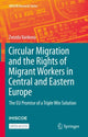 Book cover of: Circular Migration and the Rights of Migrant Workers in Central and Eastern Europe. By: Zvezda Vankova