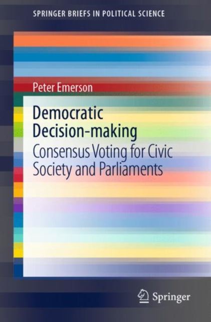 Book cover of: Democratic Decision-making. By: Peter Emerson