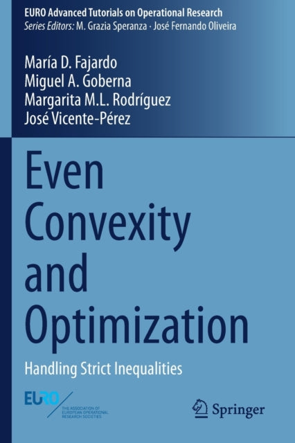 Book cover of: Even Convexity and Optimization. By: María D. Fajardo