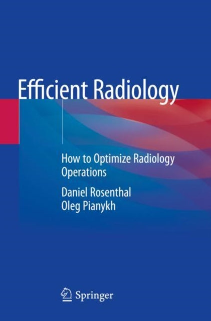 Book cover of: Efficient Radiology. By: Daniel Rosenthal