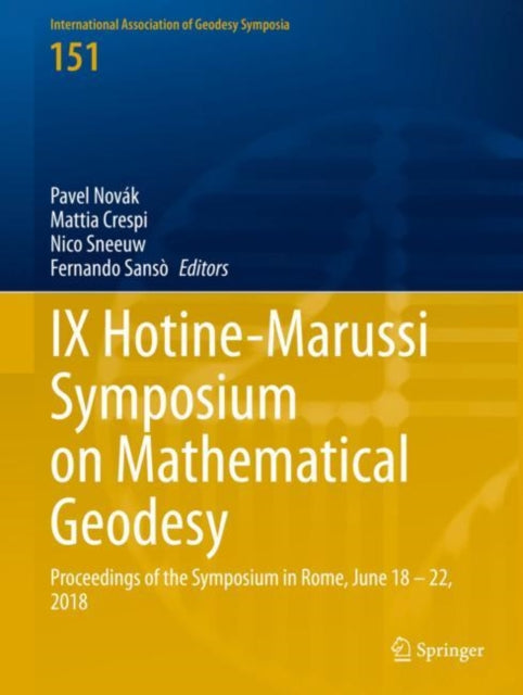 Book cover of: IX Hotine-Marussi Symposium on Mathematical Geodesy. By: Pavel Novák