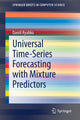 Book cover of: Universal Time-Series Forecasting with Mixture Predictors. By: Daniil Ryabko
