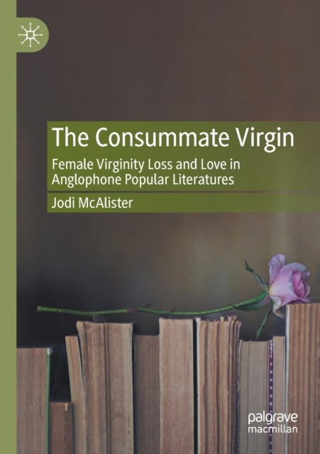 Book cover of: Consummate Virgin. By: Jodi McAlister