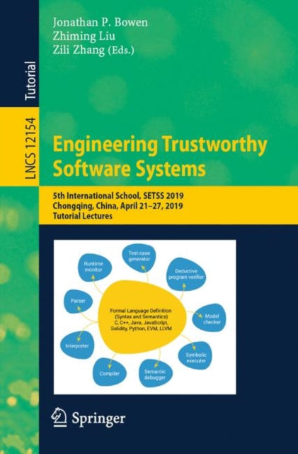 Book cover of: Engineering Trustworthy Software Systems. By: Jonathan P. Bowen