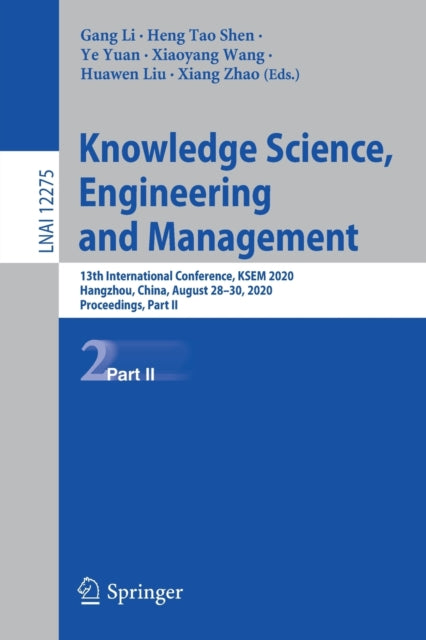 Book cover of: Knowledge Science, Engineering and Management. By: Gang Li