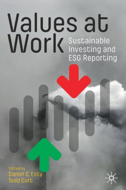 Book cover of: Values at Work. By: Daniel C. Esty