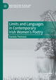 Book cover of: Limits and Languages in Contemporary Irish Women's Poetry. By: Daniela Theinová