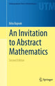 Book cover of: Invitation to Abstract Mathematics. By: Béla Bajnok