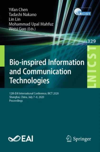 Book cover of: Bio-inspired Information and Communication Technologies. By: Yifan Chen