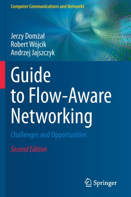 Book cover of: Guide to Flow-Aware Networking. By: Jerzy Domżał