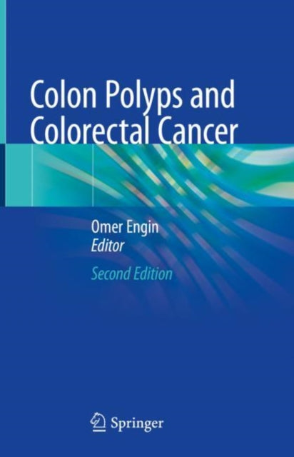 Book cover of: Colon Polyps and Colorectal Cancer. By: Omer Engin