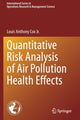 Book cover of: Quantitative Risk Analysis of Air Pollution Health Effects. By: Louis Anthony Cox Jr.
