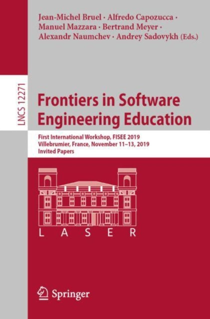 Book cover of: Frontiers in Software Engineering Education. By: Jean-Michel Bruel