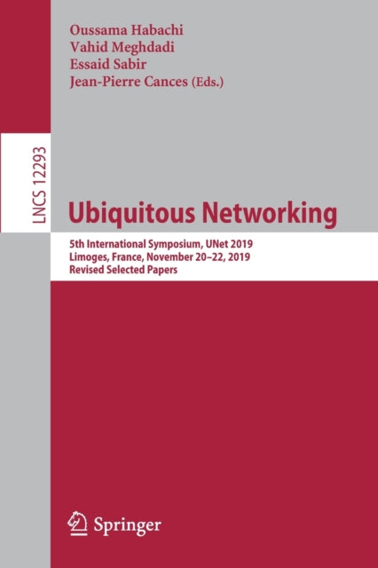 Book cover of: Ubiquitous Networking. By: Oussama Habachi