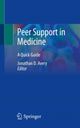 Book cover of: Peer Support in Medicine. By: Jonathan Avery