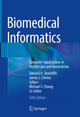Book cover of: Biomedical Informatics. By: Edward H. Shortliffe