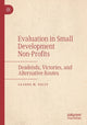 Book cover of: Evaluation in Small Development Non-Profits. By: Leanne M. Kelly