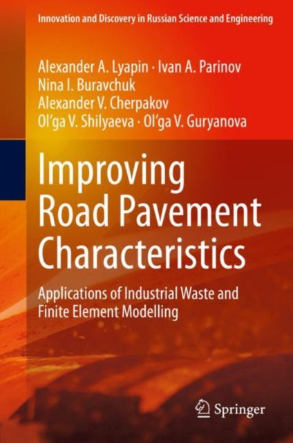 Book cover of: Improving Road Pavement Characteristics. By: Ivan A. Parinov