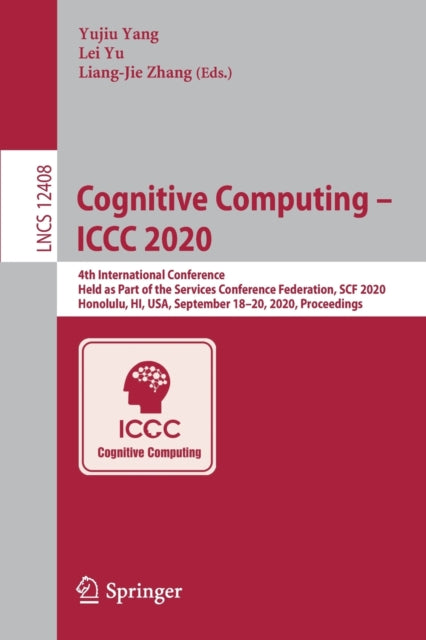 Book cover of: Cognitive Computing – ICCC 2020. By: Yujiu Yang