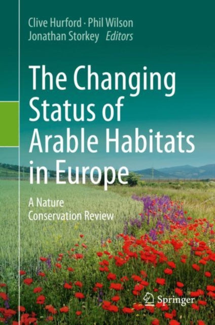 Book cover of: Changing Status of Arable Habitats in Europe. By: Clive Hurford