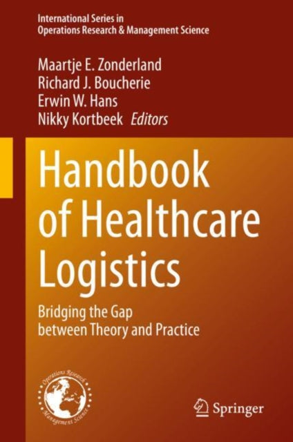 Book cover of: Handbook of Healthcare Logistics. By: Maartje E. Zonderland