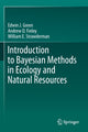 Book cover of: Introduction to Bayesian Methods in Ecology and Natural Resources. By: Edwin J. Green