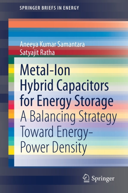 Book cover of: Metal-Ion Hybrid Capacitors for Energy Storage. By: Aneeya Kumar Samantara