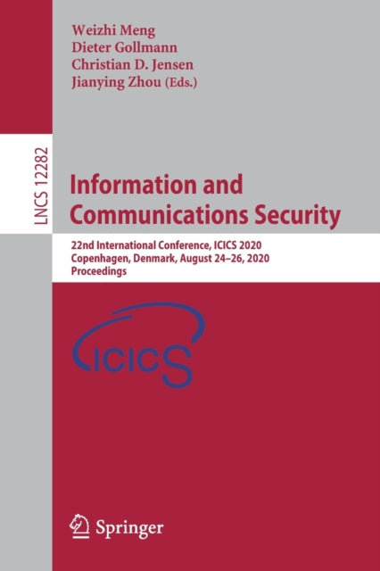 Book cover of: Information and Communications Security. By: Weizhi Meng