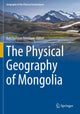 Book cover of: Physical Geography of Mongolia. By: Batchuluun Yembuu