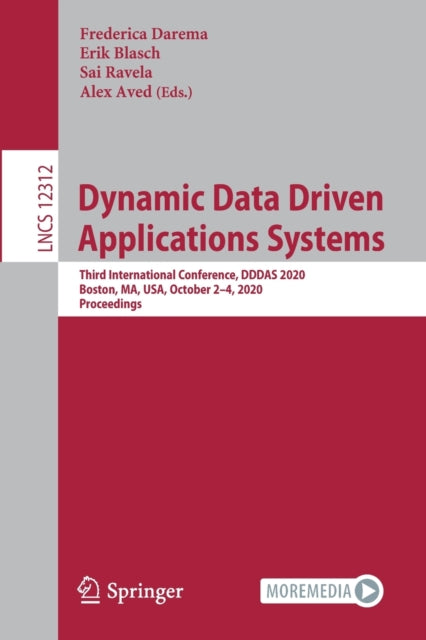 Book cover of: Dynamic Data Driven Applications Systems. By: Frederica Darema
