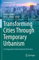 Book cover of: Transforming Cities Through Temporary Urbanism. By: Lauren Andres