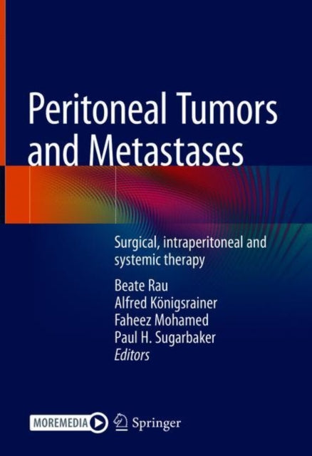 Book cover of: Peritoneal Tumors and Metastases. By: Beate Rau