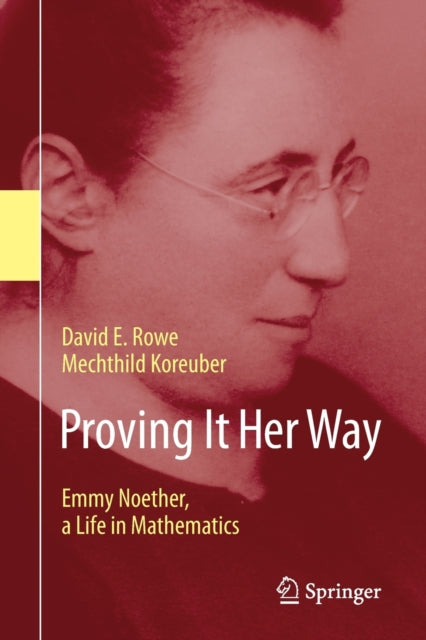 Book cover of: Proving It Her Way. By: David E. Rowe
