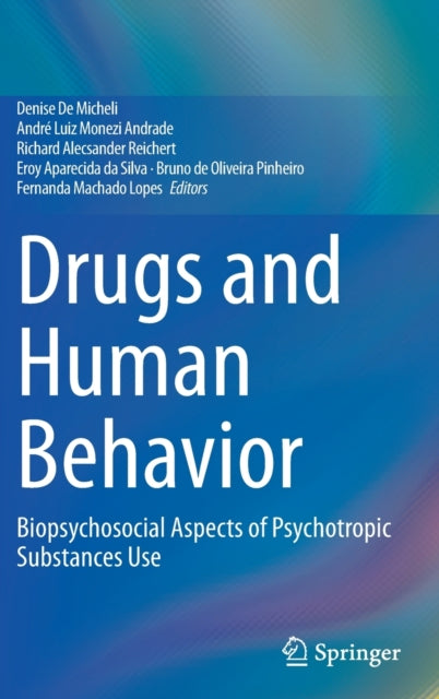 Book cover of: Drugs and Human Behavior. By: Denise De Micheli