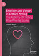 Book cover of: Emotions and Virtues in Feature Writing. By: Jennifer Martin
