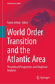 Book cover of: World Order Transition and the Atlantic Area. By: Fulvio Attina