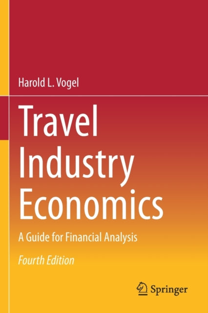 Book cover of: Travel Industry Economics. By: Harold L. Vogel