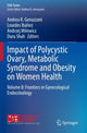 Book cover of: Impact of Polycystic Ovary, Metabolic Syndrome and Obesity on Women Health. By: Andrea R. Genazzani