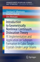 Book cover of: Introduction to Geometrically Nonlinear Continuum Dislocation Theory. By: Christian B. Silbermann