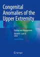 Book cover of: Congenital Anomalies of the Upper Extremity. By: Donald R. Laub Jr.